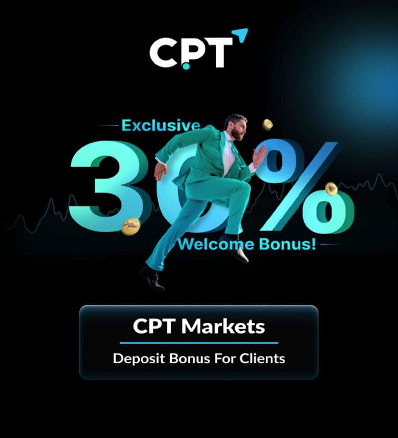 CPT Markets Continues to Empower First-Time Traders with 30% Welcome Bonus on Initial Deposits